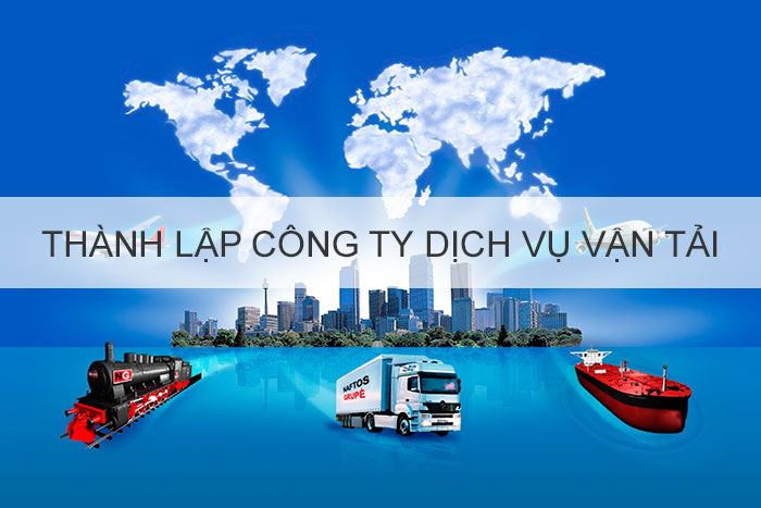 Thủ tục thành lập công ty dịch vụ vận tải