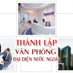 Hồ sơ thành lập chi nhánh công ty nước ngoài tại Việt Nam