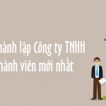 Thành lập công ty TNHH 1 Thành viên 